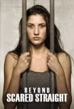 Poster for Beyond Scared Straight: Extreme Teens
