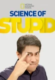 Poster for Science of Stupid