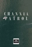 Poster for Channel Patrol