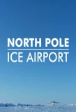Poster for North Pole Ice Airport