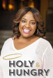 Poster for Holy & Hungry with Sherri Shepherd