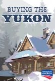 Poster for Buying the Yukon