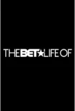 Poster for The BET Life of