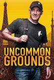 Poster for Uncommon Grounds