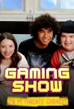 Poster for Gaming Show (In My Parents' Garage)