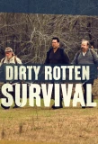 Poster for Dirty Rotten Survival