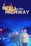 Poster for Hell on the Highway