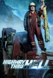 Poster for Highway Thru Hell