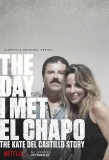 Poster for The Day I Met El Chapo