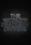 Poster for World's Deadliest Drivers
