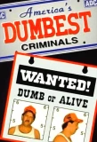 Poster for America's Dumbest Criminals
