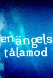 Poster for En ängels tålamod