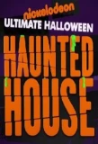 Poster for Nickelodeon's Ultimate Halloween Haunted House