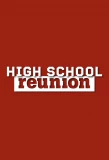 Poster for High School Reunion