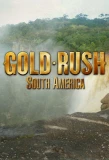 Poster for Gold Rush: South America