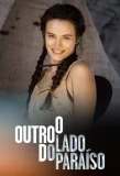 Poster for O Outro Lado do Paraíso