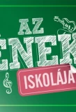 Poster for Az ének iskolája