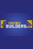 Poster for Getting the Builders In