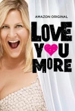Poster for Love You More
