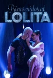 Poster for Bienvenidos al Lolita