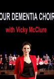 Poster for Our Dementia Choir with Vicky McClure