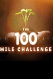 Poster for The 100 Mile Challenge