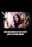 Poster for Love and Drugs on the Street: Girls Sleeping Rough