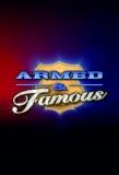 Poster for Armed & Famous