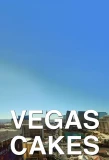 Poster for Vegas Cakes