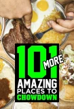 Poster for 101 More Amazing Places to Chowdown