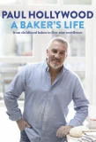 Poster for Paul Hollywood: A Baker's Life