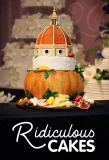 Poster for Ridiculous Cakes