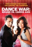 Poster for Dance War: Bruno vs. Carrie Ann