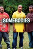 Poster for Somebodies