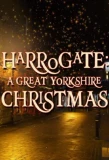 Poster for Harrogate: A Great Yorkshire Christmas