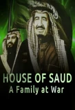 Poster for House of Saud: A Family at War