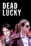 Poster for Dead Lucky