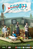 Poster for Project S The Series: Shoot! I Love You