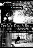 Poster for Tesla's Death Ray: A Murder Declassified