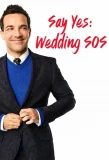Poster for Say Yes: Wedding SOS