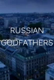 Poster for Russian Godfathers