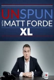 Poster for Unspun XL with Matt Forde