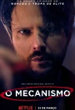 Poster for O Mecanismo