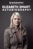 Poster for Elizabeth Smart: Autobiography