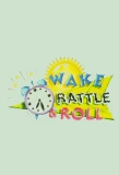 Poster for Wake, Rattle & Roll