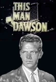 Poster for This Man Dawson