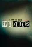 Poster for Britain's Most Evil Killers