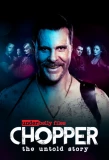 Poster for Underbelly Files: Chopper