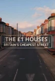 Poster for The £1 Houses: Britain's Cheapest Street