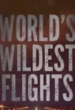 Poster for World's Wildest Flights